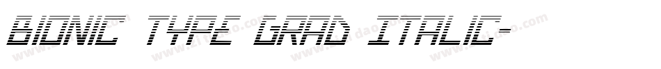 Bionic Type Grad Italic字体转换
